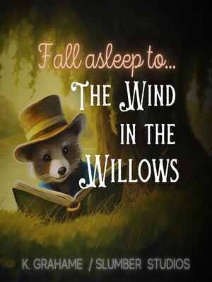 cover image of Fall Asleep to the Wind in the Willows